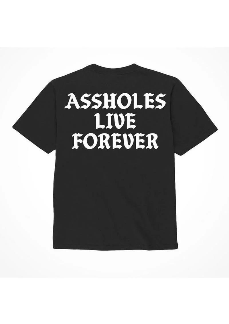 Assholes Live Forever Assholes Live Forever T-Shirt - Image 9