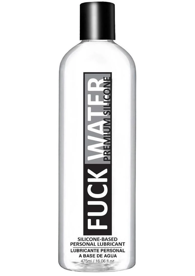 Fuck Water Silicone