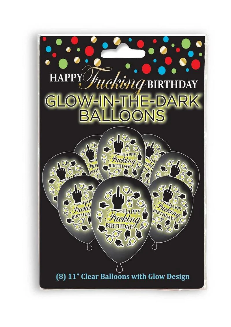 Happy F'ing Birthday Glow In The Dark Ballons
